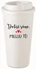 Bílý termohrnek Dobrého rána, miluju tě! 475 ml