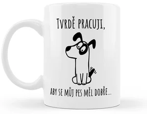 Ahome Hrnek Tvrdě Pracuji Pes 330 ml