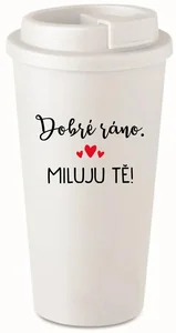 Bílý termohrnek Dobrého rána, miluju tě! 475 ml