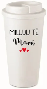 Bílý termohrnek MILUJU TĚ MAMI 475 ml
