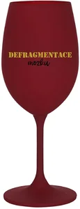 Bordo sklenice na víno Defragmentace mozku 350 ml
