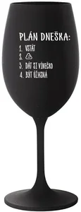 Černá sklenice na víno PLÁN DNEŠKA - VSTÁT 350 ml
