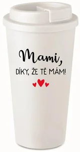 Humoristický termohrnek Mami, díky, že tě mám! 475 ml
