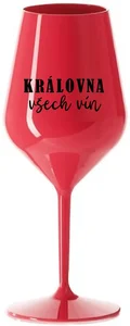 Nerozbitná červená sklenice na víno 470 ml s motivem Královna Všech Vín