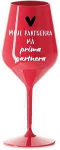Nerozbitná červená sklenice na víno 470 ml s motivem MOJE PARTNERKA MÁ PRÁVÉHO PARTNERA