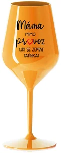 Nerozbitná oranžová sklenice na víno MÁMA MIMO PROVOZ