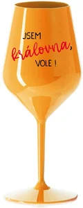 Nerozbitná oranžová sklenice na víno s motivem Královna, vole!