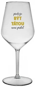 Nerozbitná sklenice na víno s motivačním potiskem 470 ml