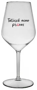 Nerozbitná sklenice na víno Tatínek Mimo Provoz 470 ml