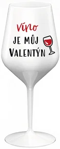 Nerozbitná vína sklenice VÍNO JE MŮJ VALENTÝN, 470 ml
