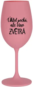 Růžová sklenice na víno 350 ml s motivem Úklid počkÁ, ale víno zvětrá