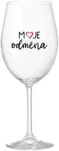 Sklenice na víno MOJE ODMĚNA 350 ml