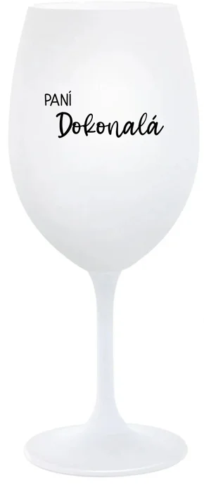 Bílá sklenice na víno PANÍ DOKONALÁ 350 ml