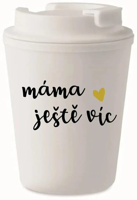 Bílý termohrnek 300 ml MÁMA JEŠTĚ VÍC