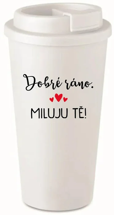 Bílý termohrnek Dobrého rána, miluju tě! 475 ml