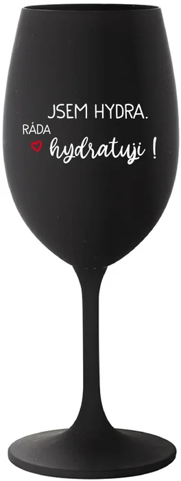 Černá sklenice na víno JSEM HYDRA