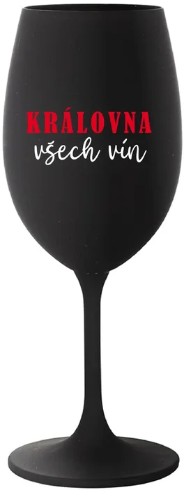 Černá sklenice na víno KRÁLOVNA VŠECH VÍN 350 ml