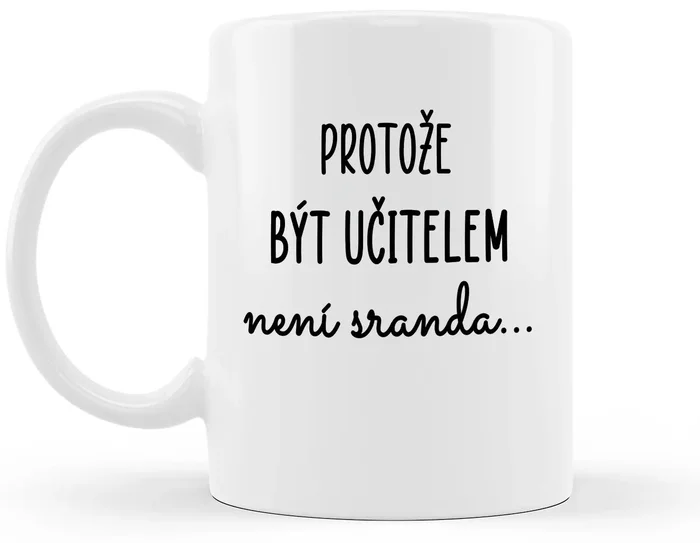Hrneček Protože být učitelem není sranda 330 ml