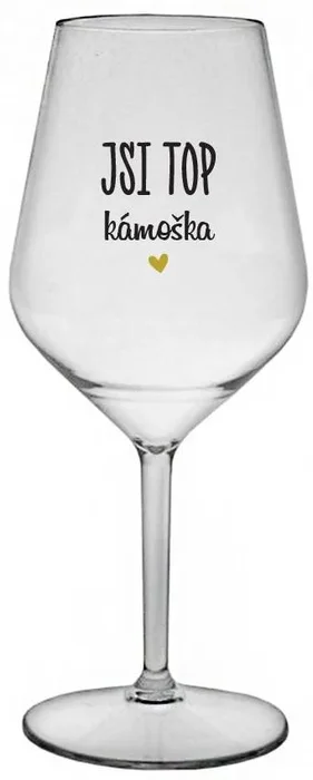 Nerozbitná sklenice na víno JSI TOP KÁMOŠKA 470 ml