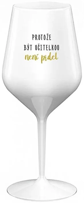 Nerozbitná sklenice na víno s motivem pro učitelky