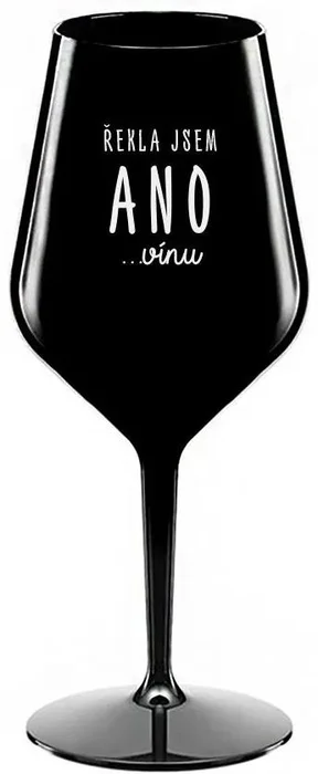 Nerozbitná sklenice na víno s motivem Řekla jsem ano
