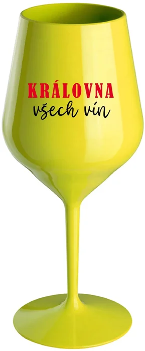 Nerozbitná žlutá sklenice na víno KRÁLOVNA VŠECH VÍN 470 ml