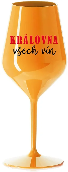Oranžová nerozbitná sklenice na víno KRÁLOVNA VŠECH VÍN 470 ml