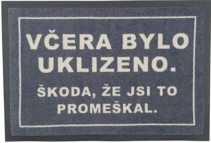Rohožka s vtipným nápisem o úklidu 40×60 cm