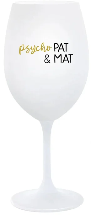 Sklenice na víno PSYCHO PAT&MAT 350 ml