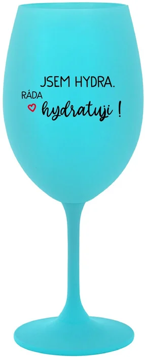 Tyrkysová sklenice na víno JSEM HYDRA
