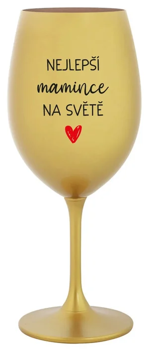 Zlatá sklenice na víno pro maminky 350 ml