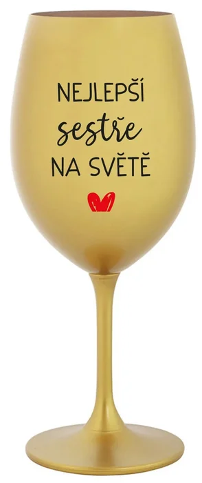 Zlatá sklenice na víno pro sestry